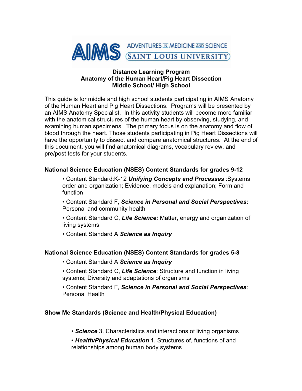 Distance Learning Program Anatomy of the Human Heart/Pig Heart Dissection Middle School/ High School