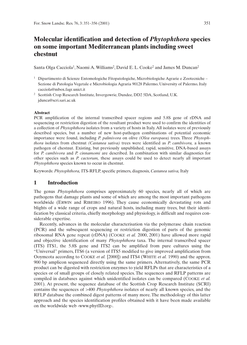 Molecular Identification and Detection of Phytophthora Species on Some Important Mediterranean Plants Including Sweet Chestnut