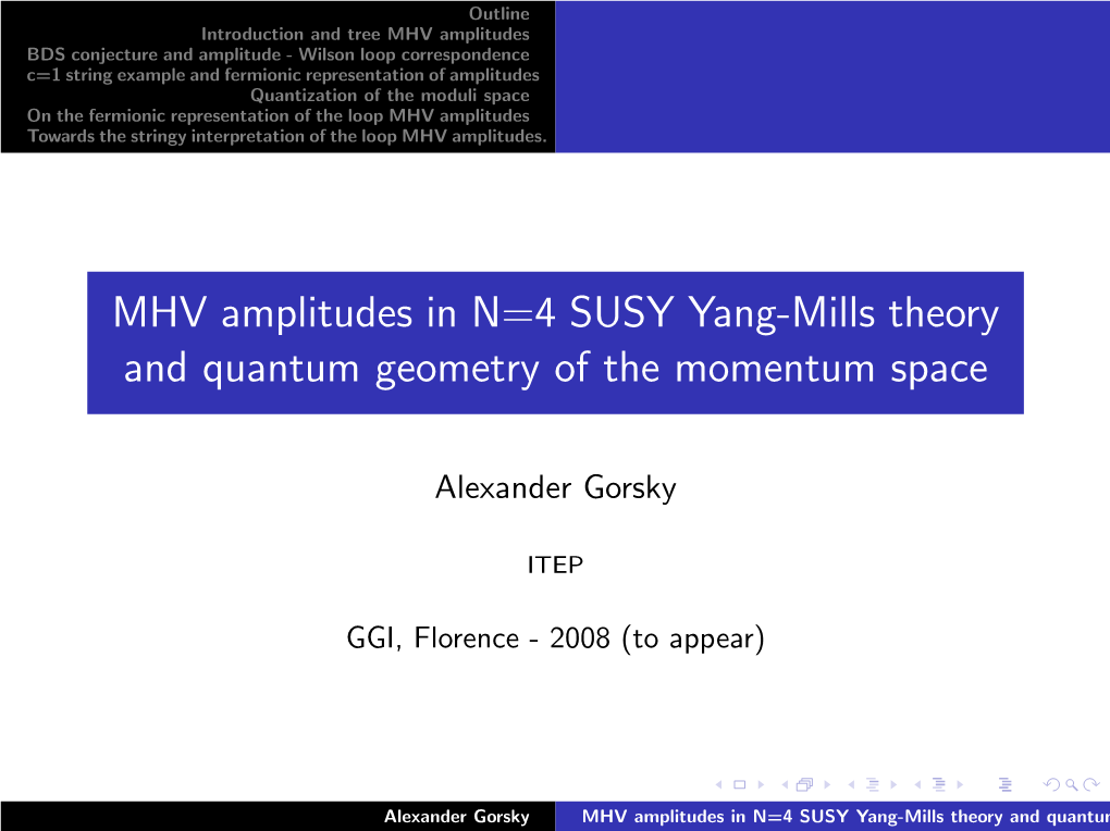 MHV Amplitudes in N=4 SUSY Yang-Mills Theory and Quantum Geometry of the Momentum Space