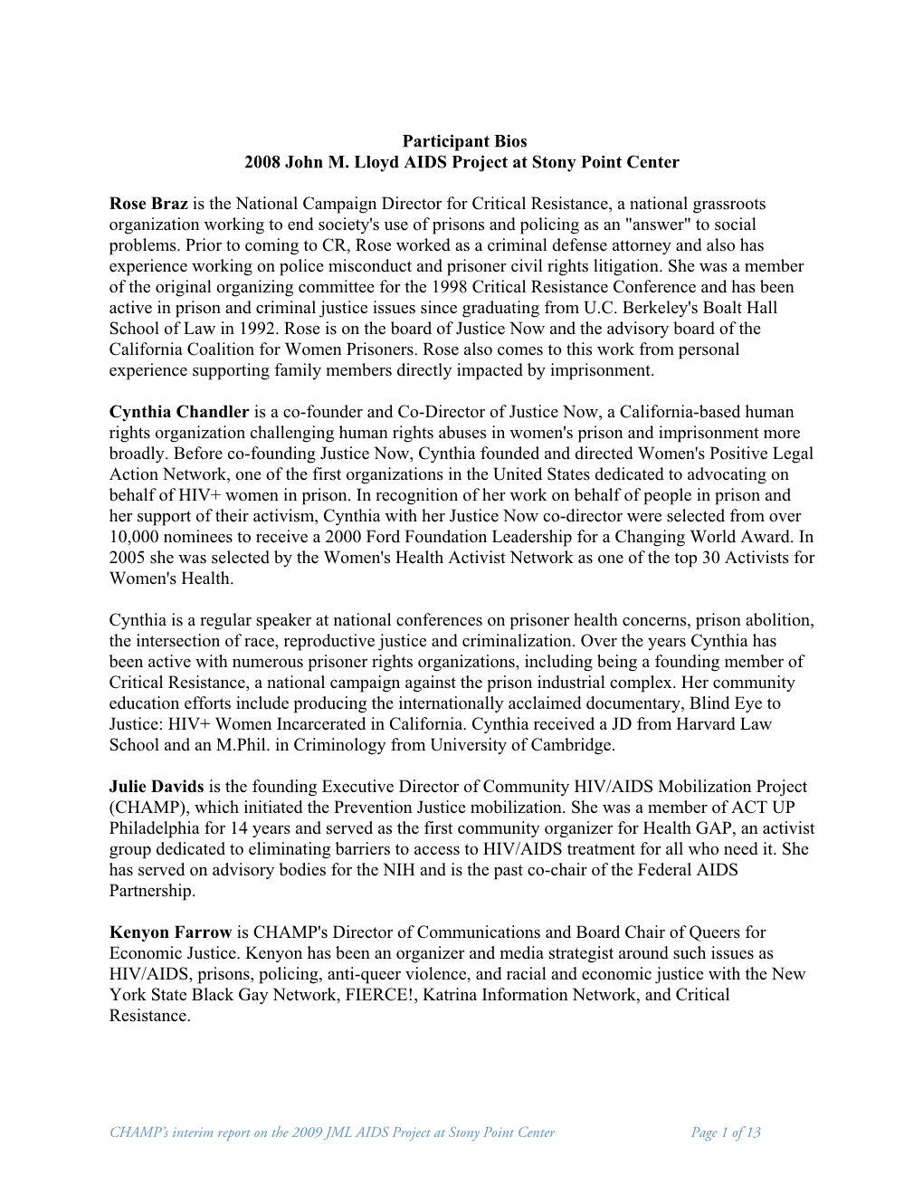 Participant Bios 2008 John M. Lloyd AIDS Project at Stony Point Center