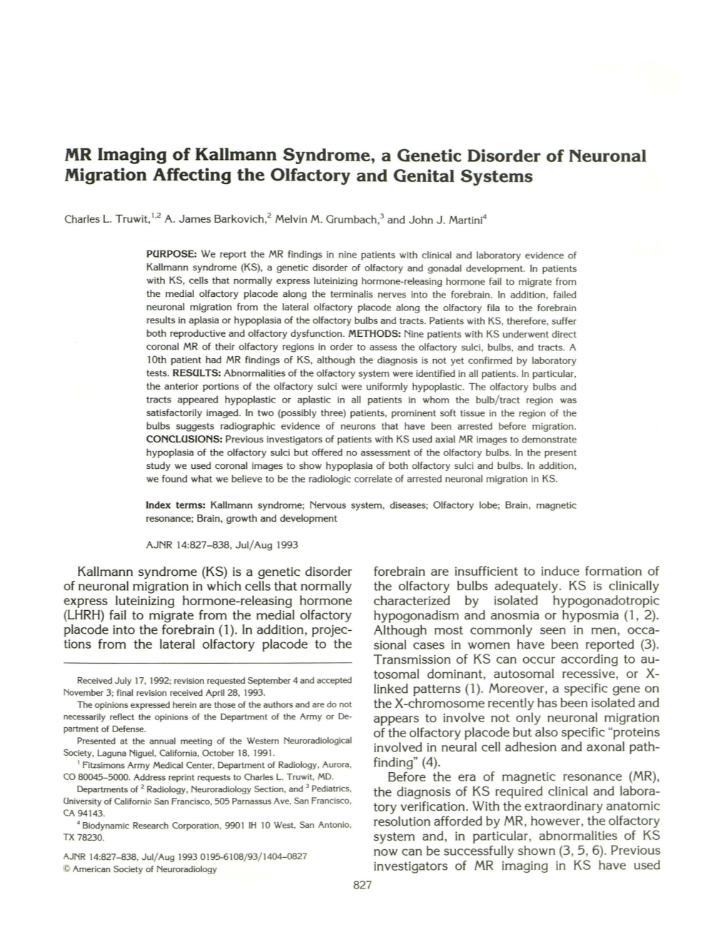 MR Imaging of Kallmann Syndrome, a Genetic Disorder of Neuronal Migration Affecting the Olfactory and Genital Systems