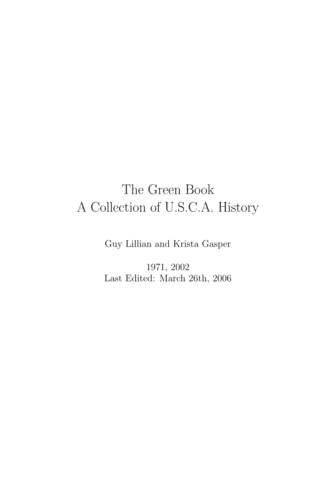 The Green Book a Collection of USCA History