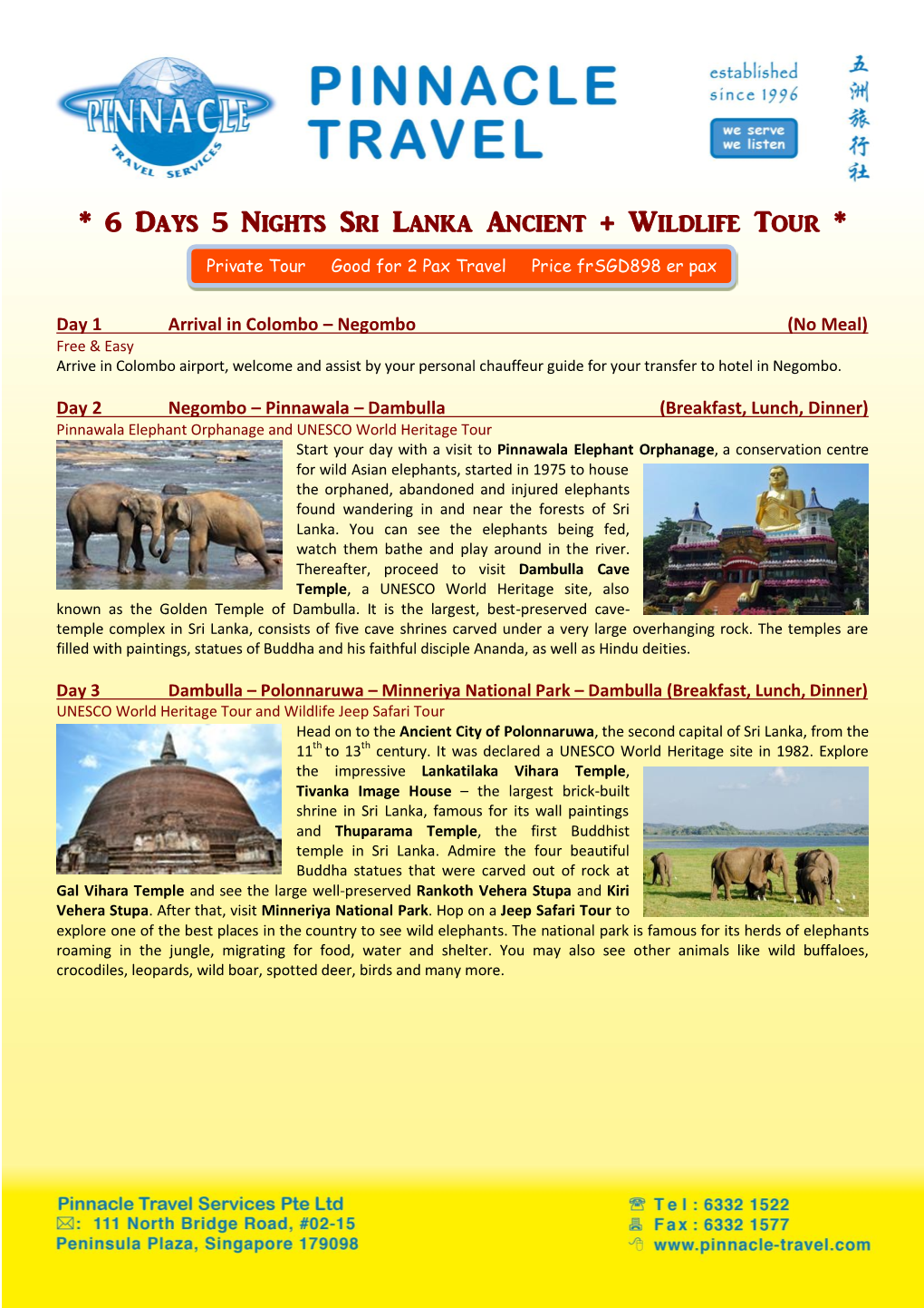 6 Days 5 Nights Sri Lanka Ancient + Wildlife Tour *