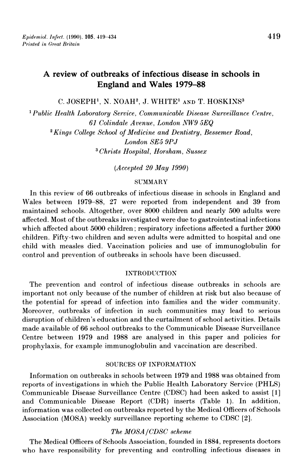 A Review of Outbreaks of Infectious Disease in Schools in England and Wales 1979-88 C