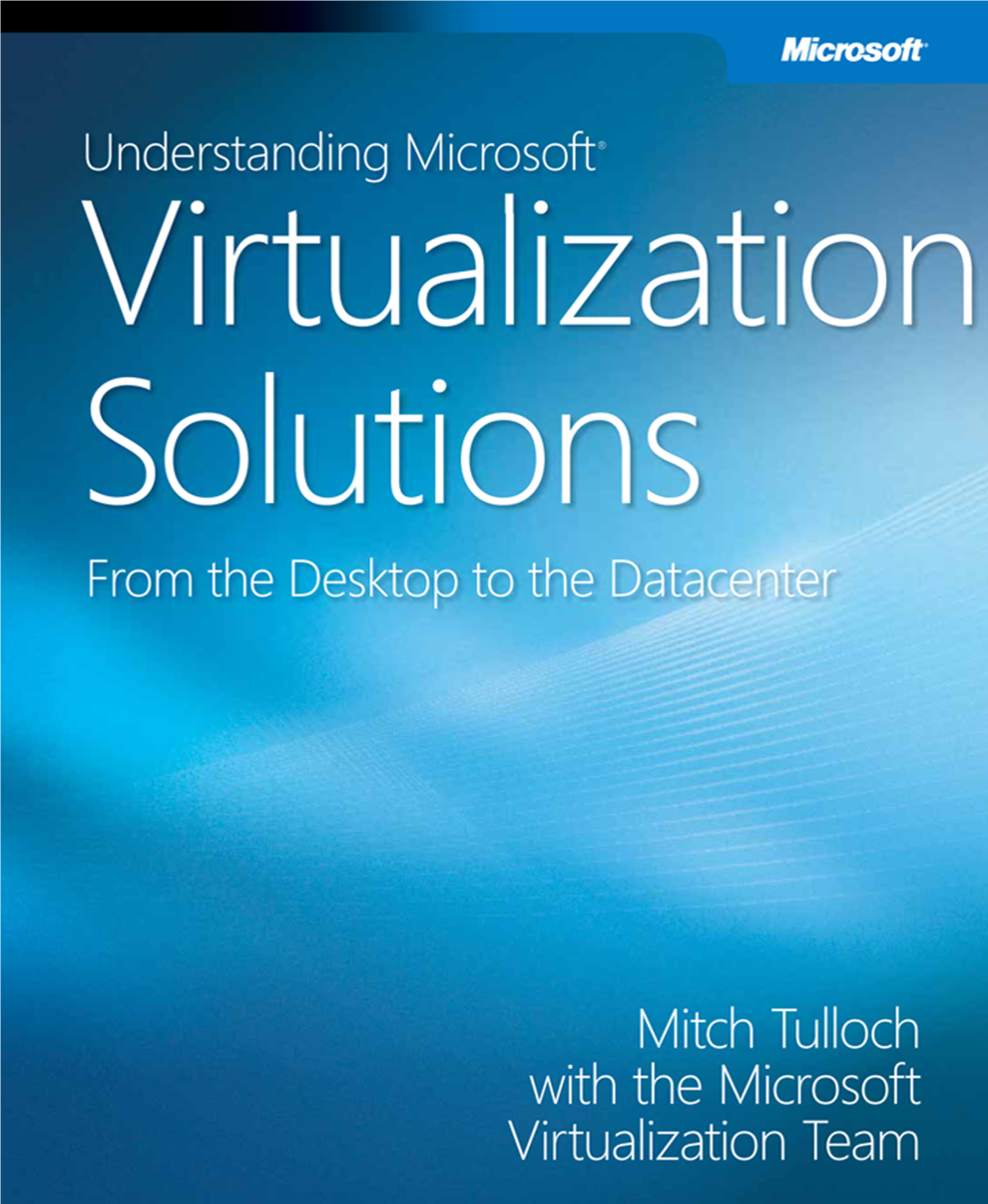Understanding Microsoft Virtualization Solutions Ebook