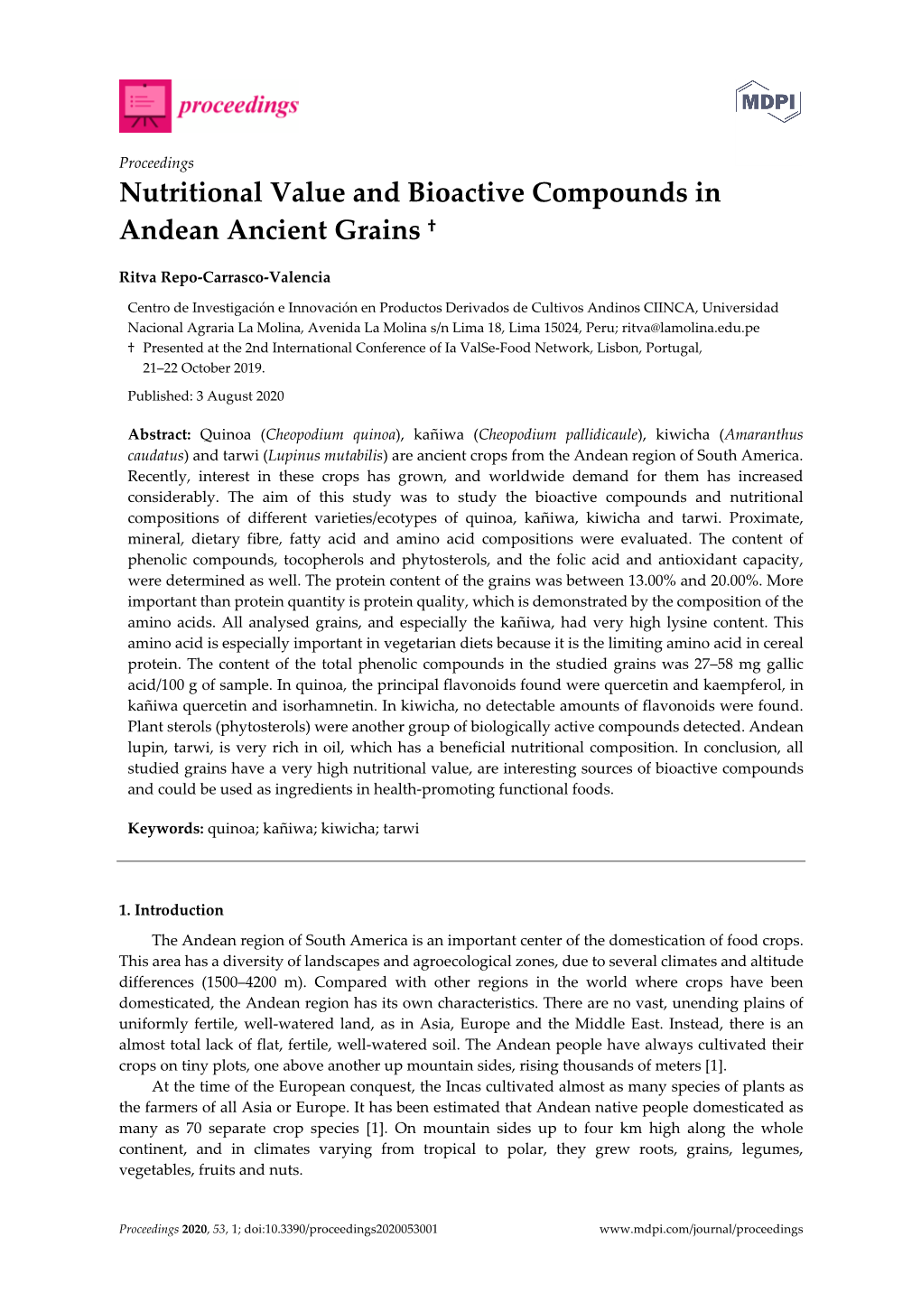 Nutritional Value and Bioactive Compounds in Andean Ancient Grains †