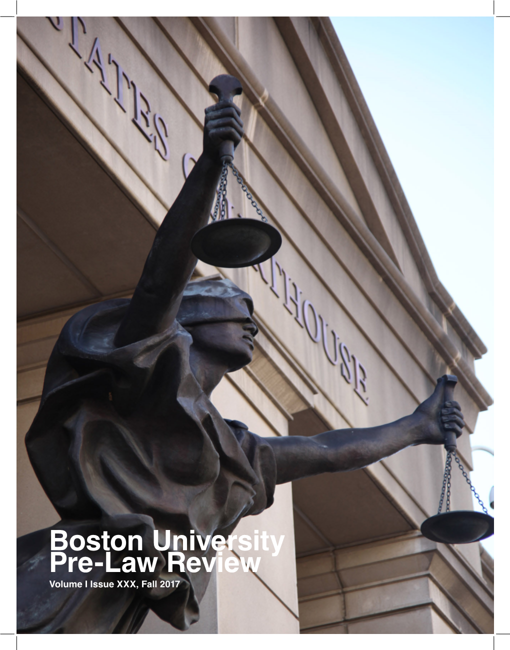 Boston University Pre-Law Review Volume I Issue XXX, Fall 2017