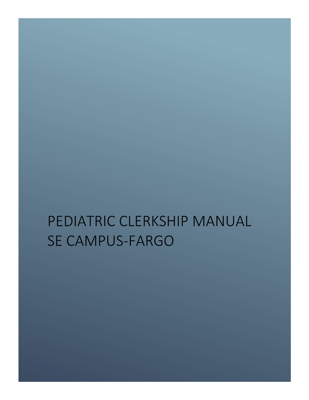 Pediatric Clerkship Manual Se Campus-Fargo