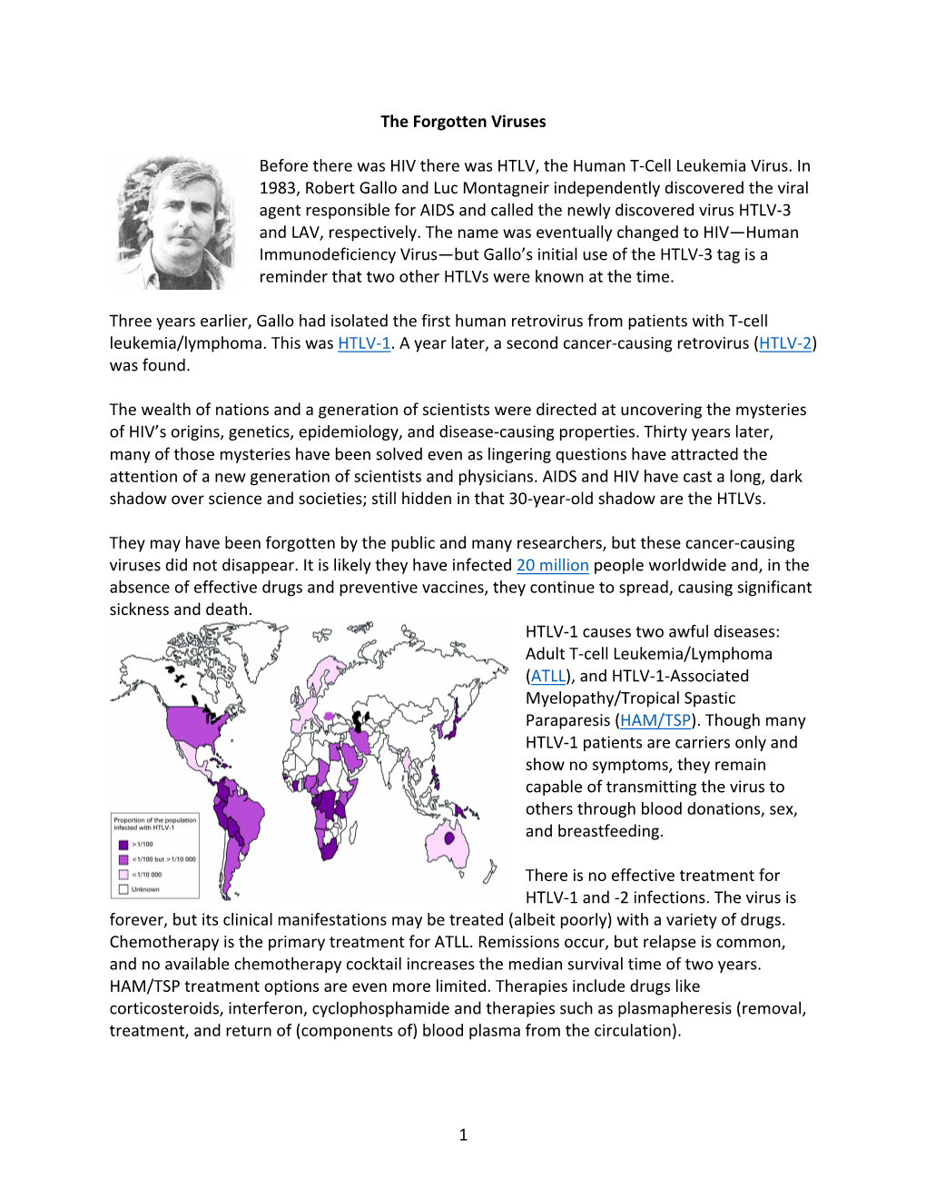 1 the Forgotten Viruses Before There Was HIV There Was HTLV, The