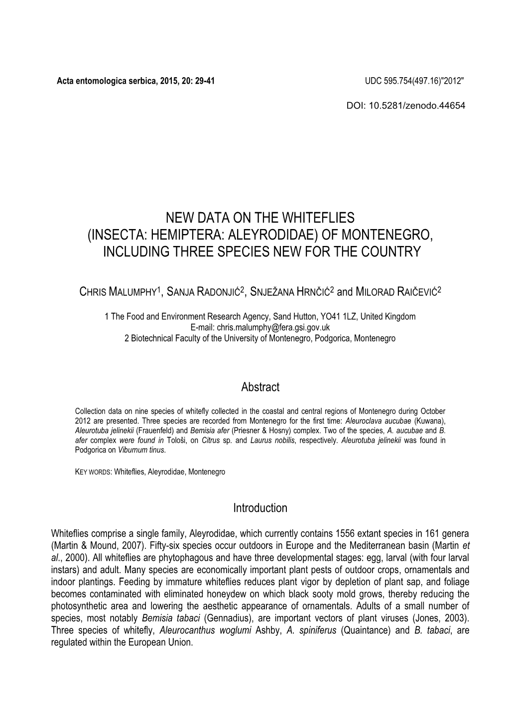 New Data on the Whiteflies (Insecta: Hemiptera: Aleyrodidae) of Montenegro, Including Three Species New for the Country