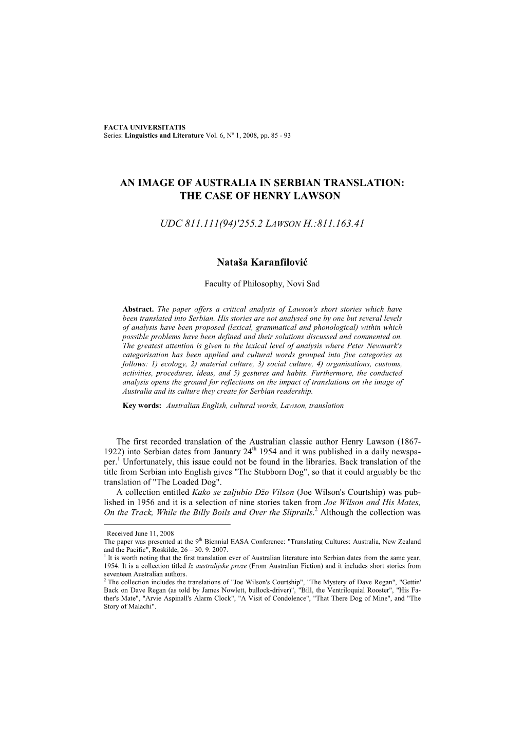 AN IMAGE of AUSTRALIA in SERBIAN TRANSLATION: the CASE of HENRY LAWSON UDC 811.111(94)'255.2 LAWSON H.:811.163.41 Nataša Karan