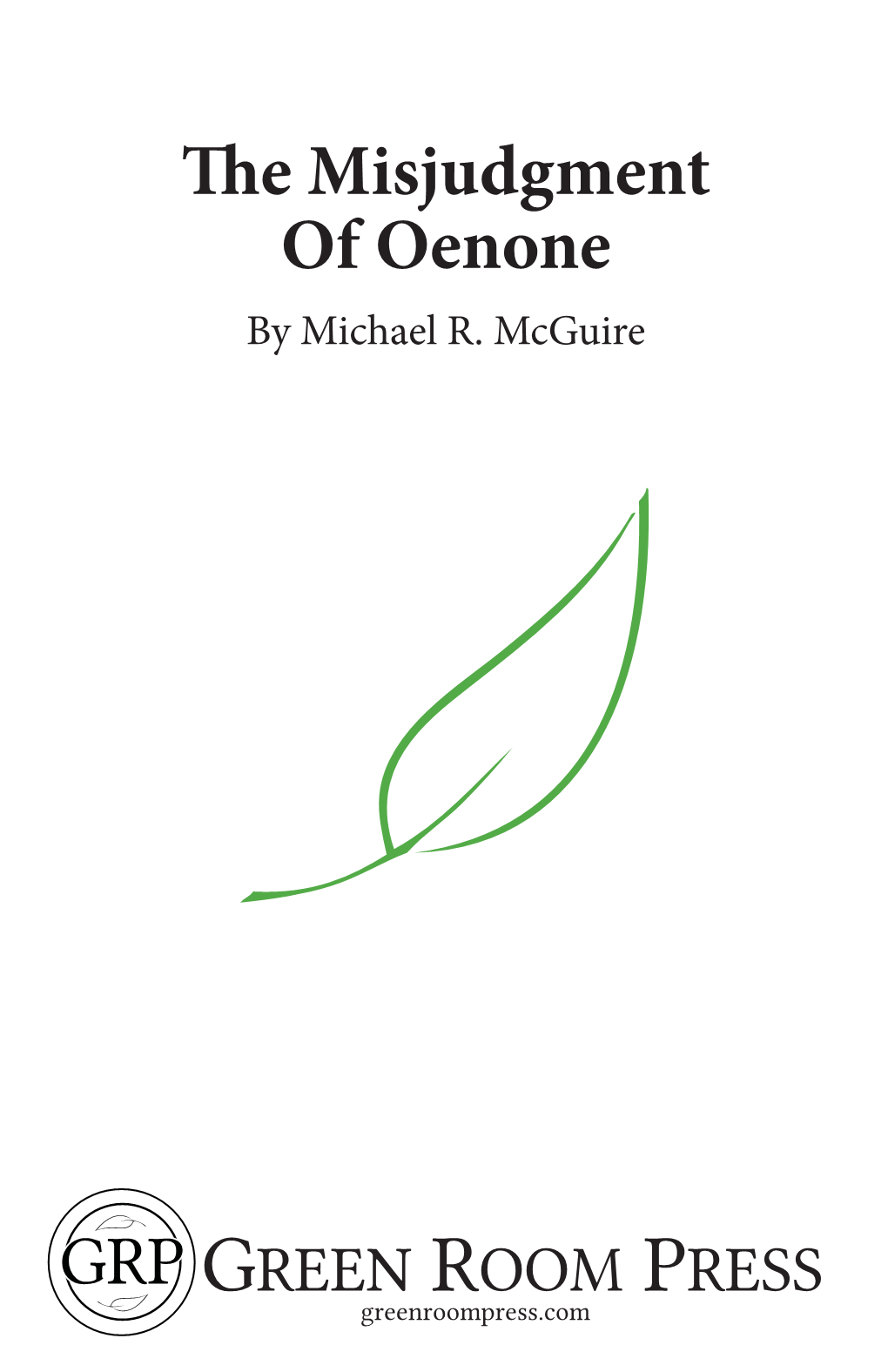 THE MISJUDGMENT of OENONE by Michael R