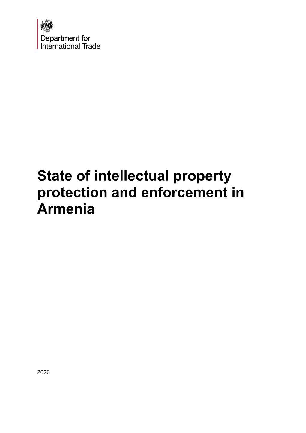 State of Intellectual Property Protection and Enforcement in Armenia