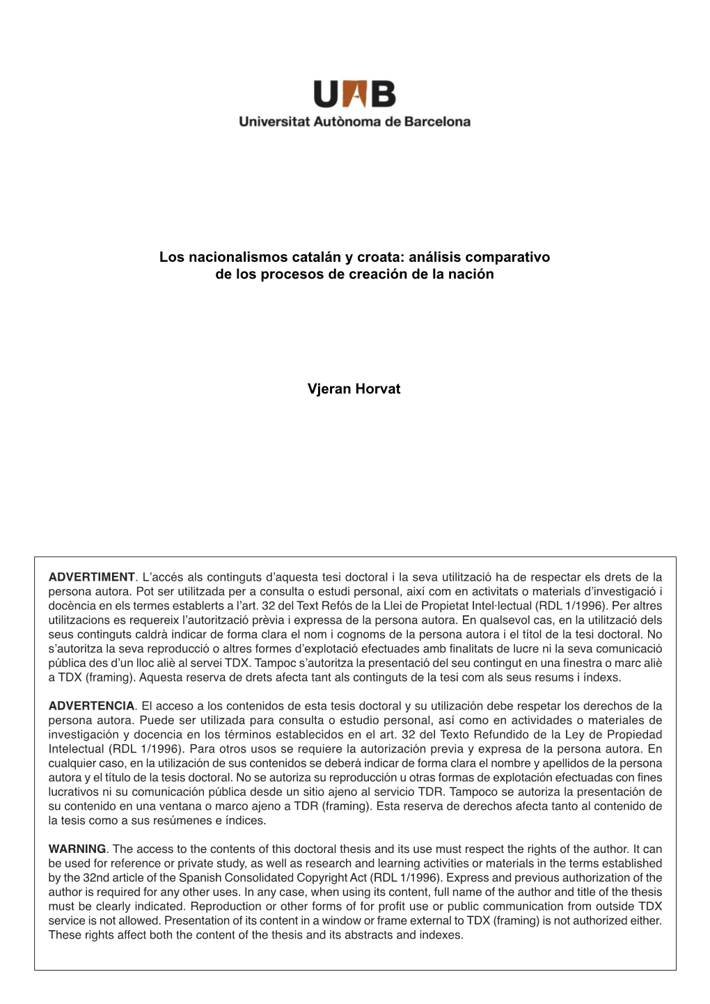 Los Nacionalismos Catalán Y Croata: Análisis Comparativo De Los Procesos De Creación De La Nación