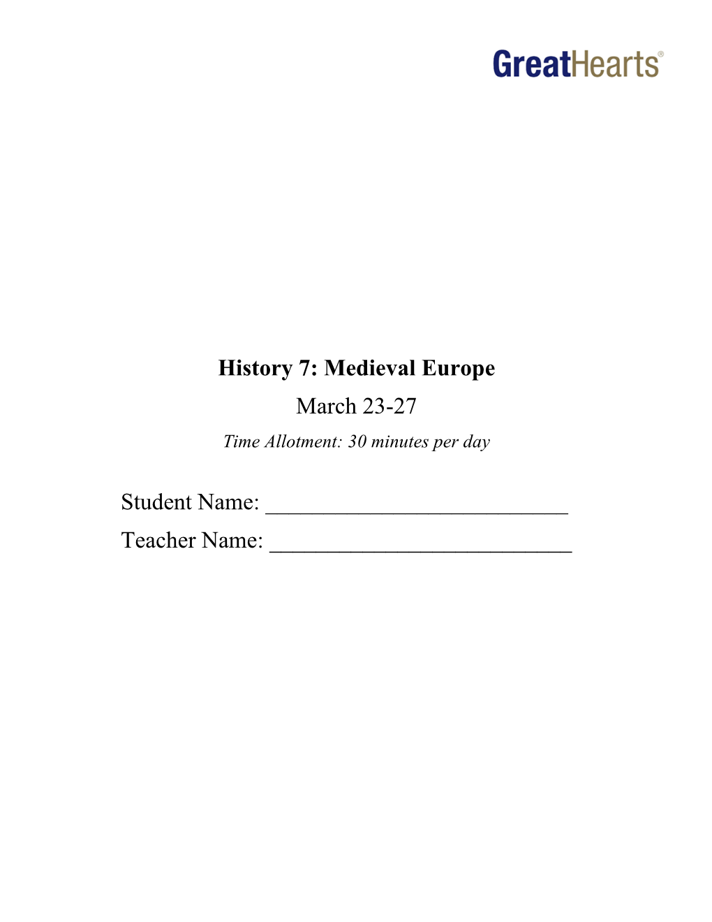 History 7: Medieval Europe March 23-27 Student Name