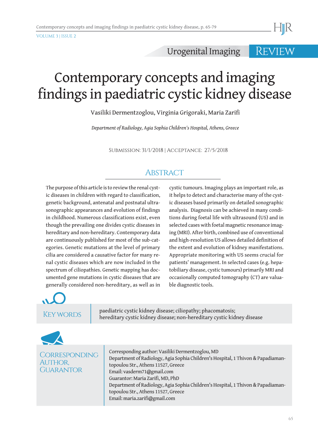 Contemporary Concepts and Imaging Findings in Paediatric Cystic Kidney Disease, P