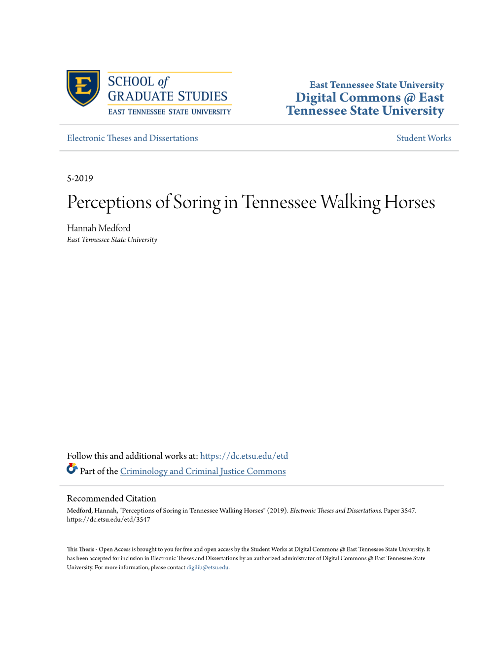 Perceptions of Soring in Tennessee Walking Horses Hannah Medford East Tennessee State University