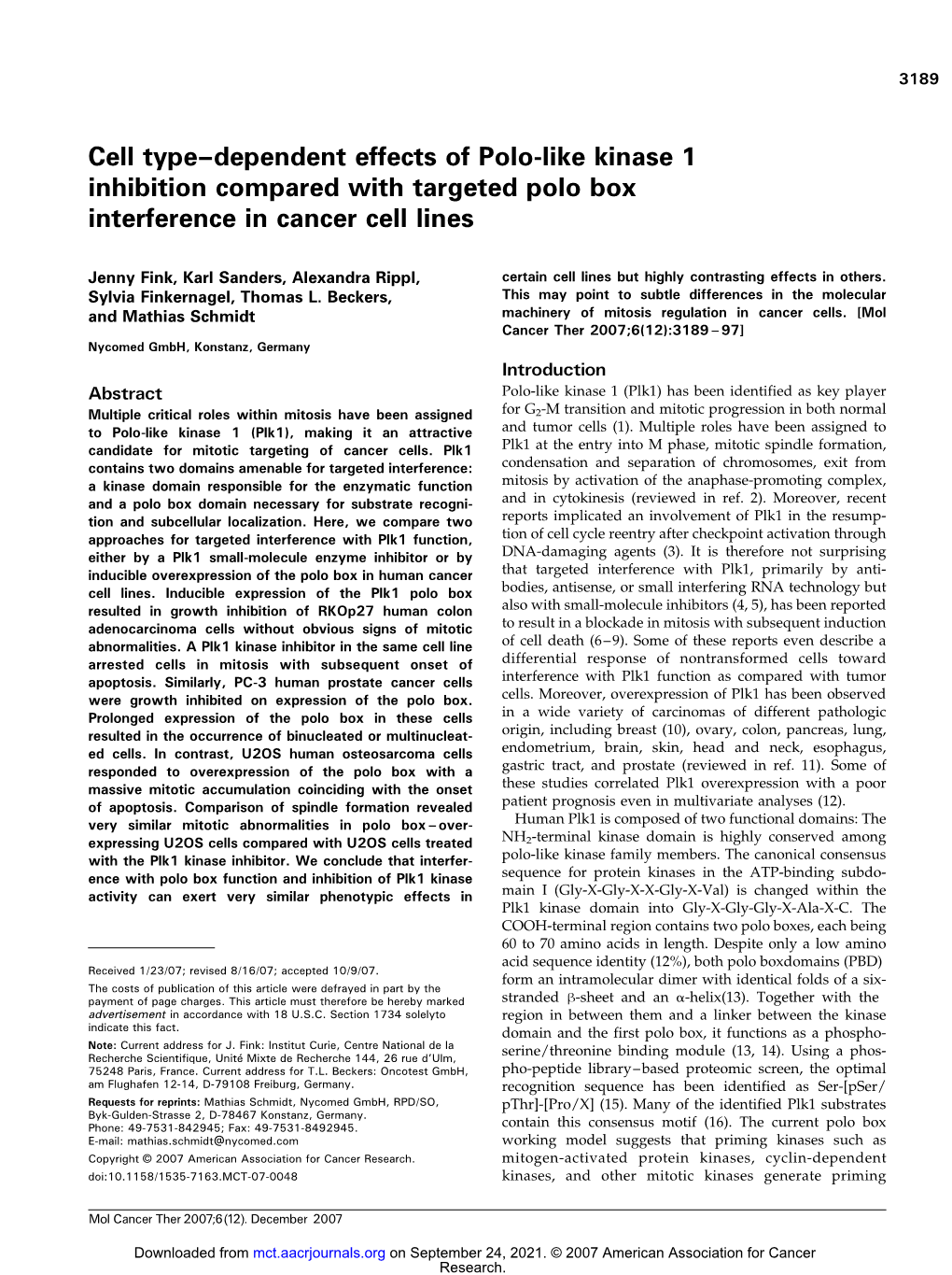 Cell Type–Dependent Effects of Polo-Like Kinase 1 Inhibition Compared with Targeted Polo Box Interference in Cancer Cell Lines