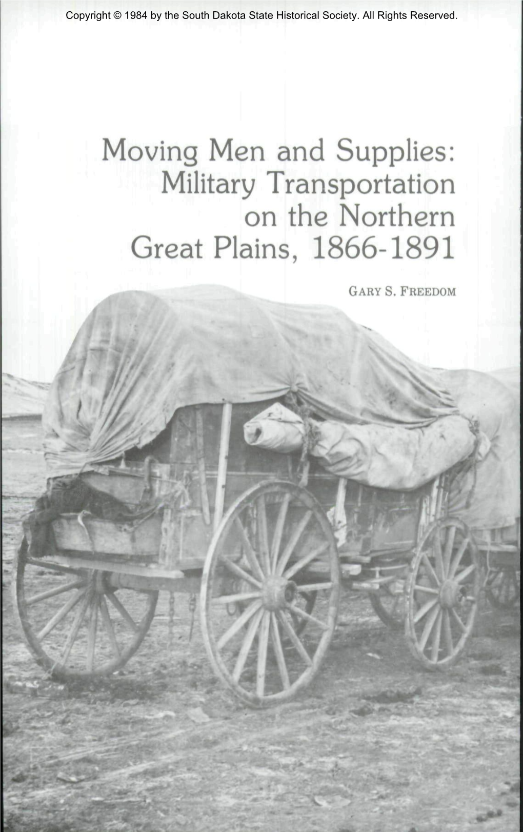 Moving Men and Supplies: Military Transportation on the Northern Great Plains, 1866-1891