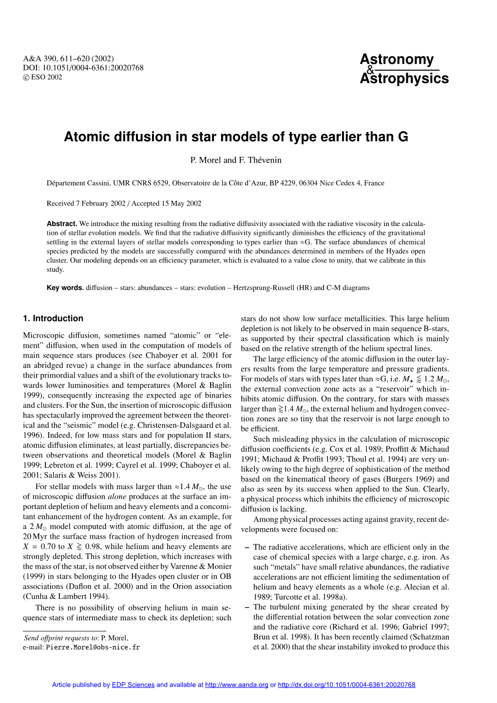 Atomic Diffusion in Star Models of Type Earlier Than G