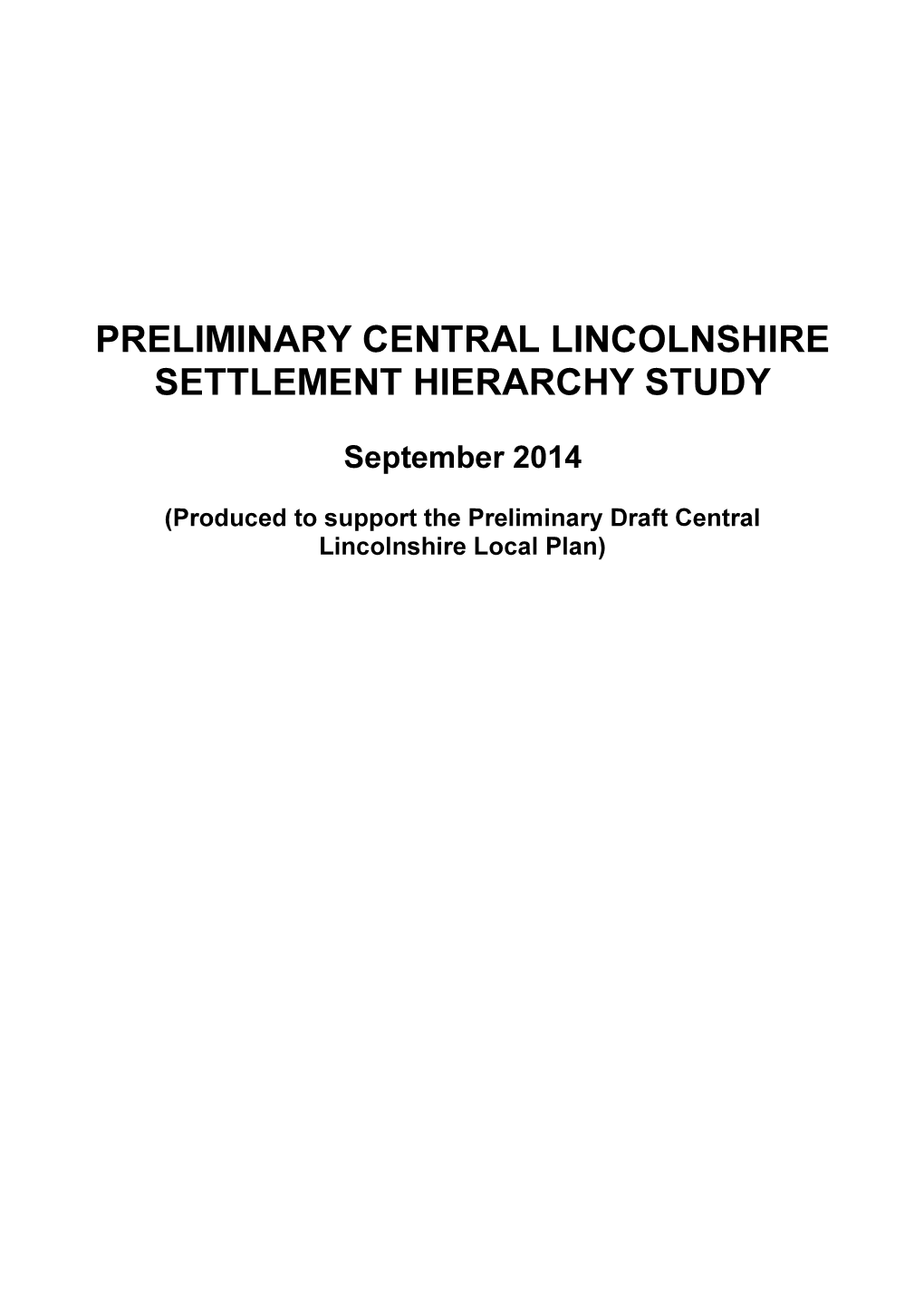 Preliminary Central Lincolnshire Settlement Hierarchy Study Sep 2014