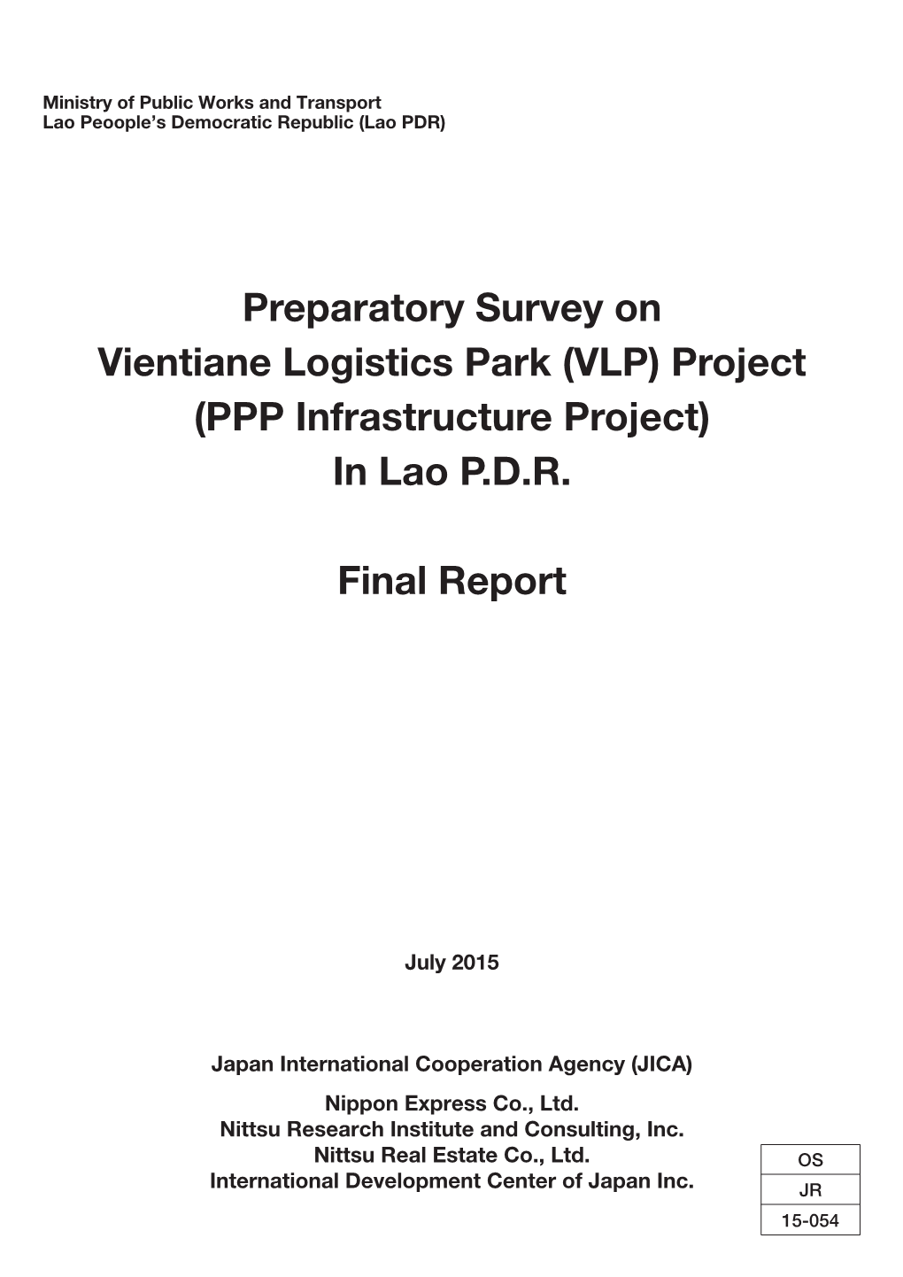 Preparatory Survey on Vientiane Logistics Park (VLP) Project (PPP Infrastructure Project) in Lao P.D.R
