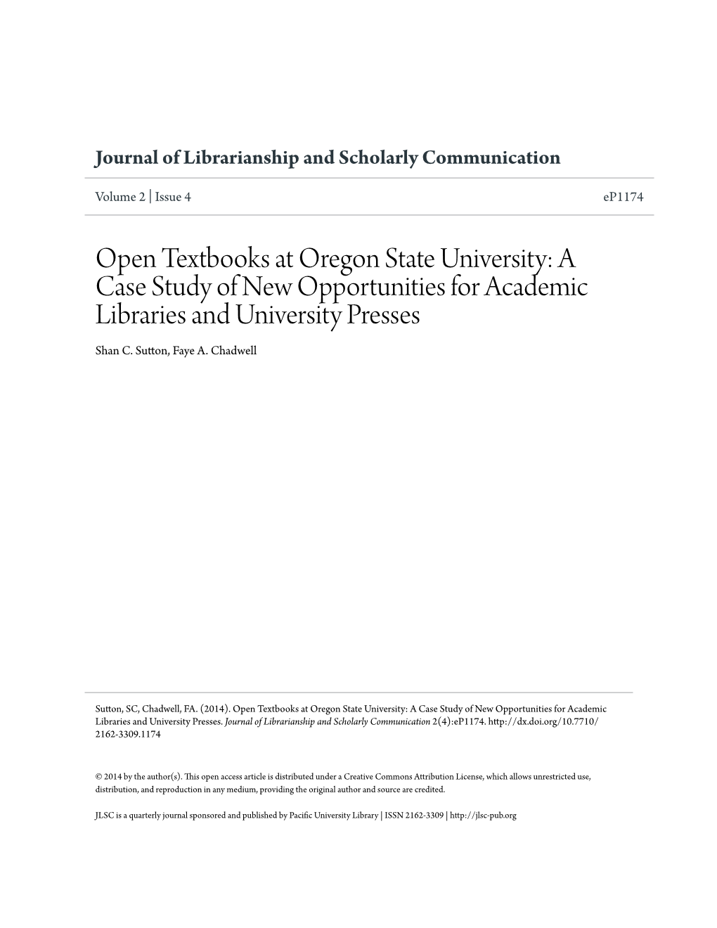 Open Textbooks at Oregon State University: a Case Study of New Opportunities for Academic Libraries and University Presses Shan C