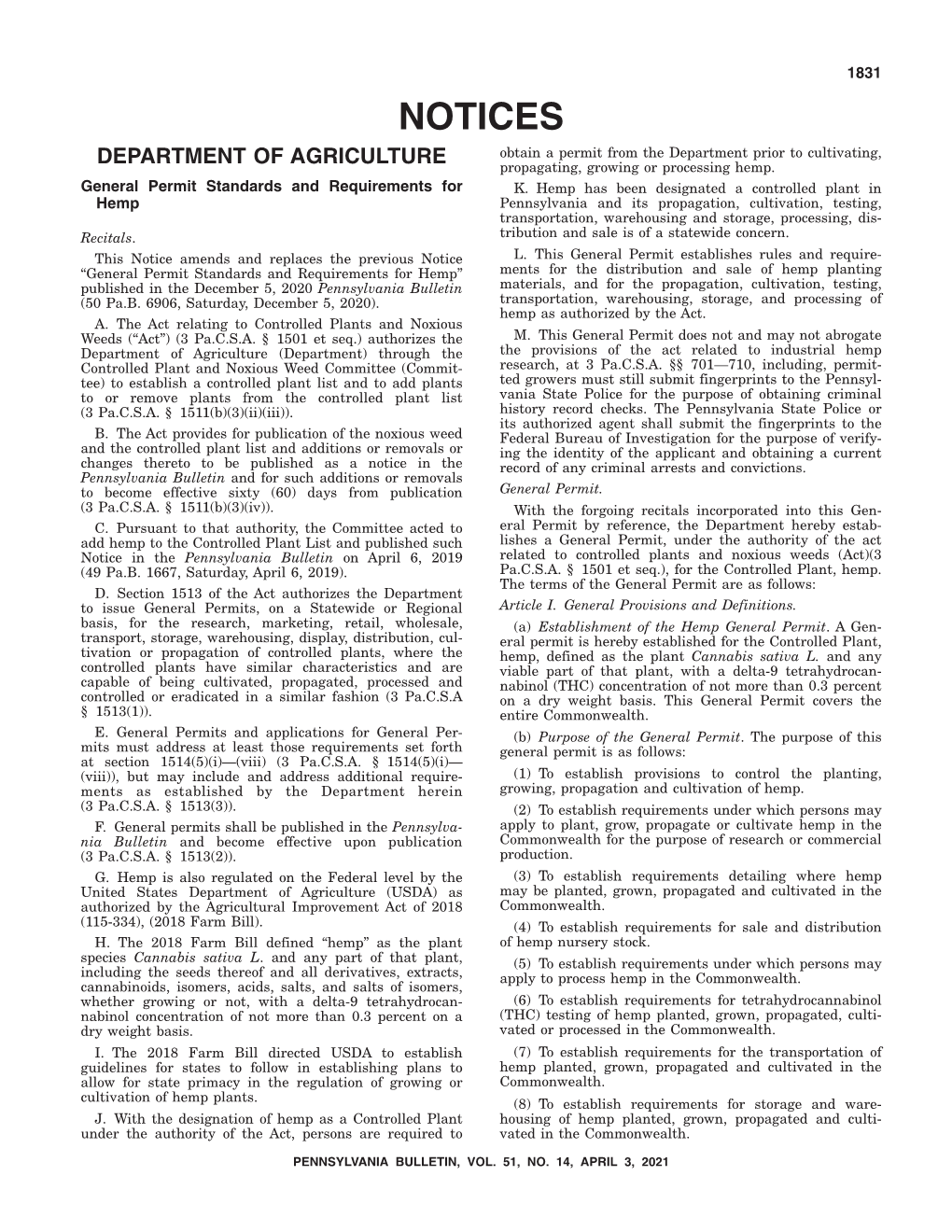 NOTICES Obtain a Permit from the Department Prior to Cultivating, DEPARTMENT of AGRICULTURE Propagating, Growing Or Processing Hemp