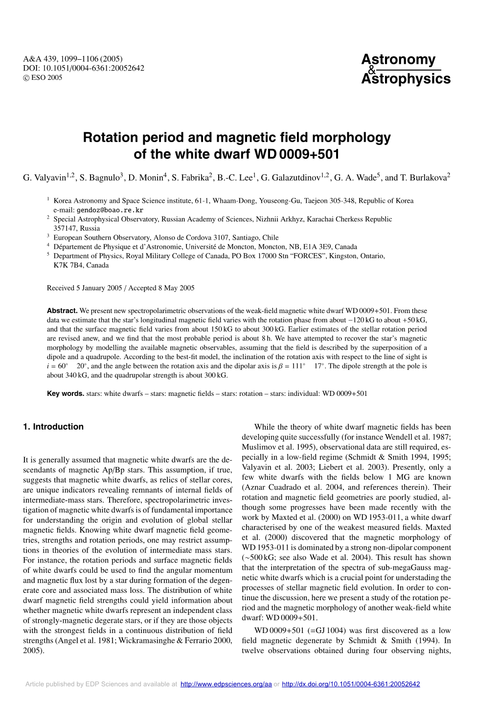 Rotation Period and Magnetic Field Morphology of the White Dwarf WD