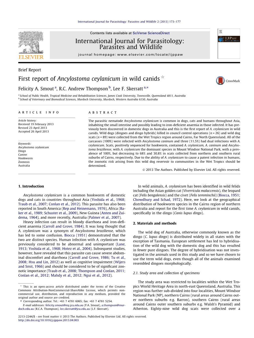 First Report of Ancylostoma Ceylanicum in Wild Canids Q ⇑ Felicity A