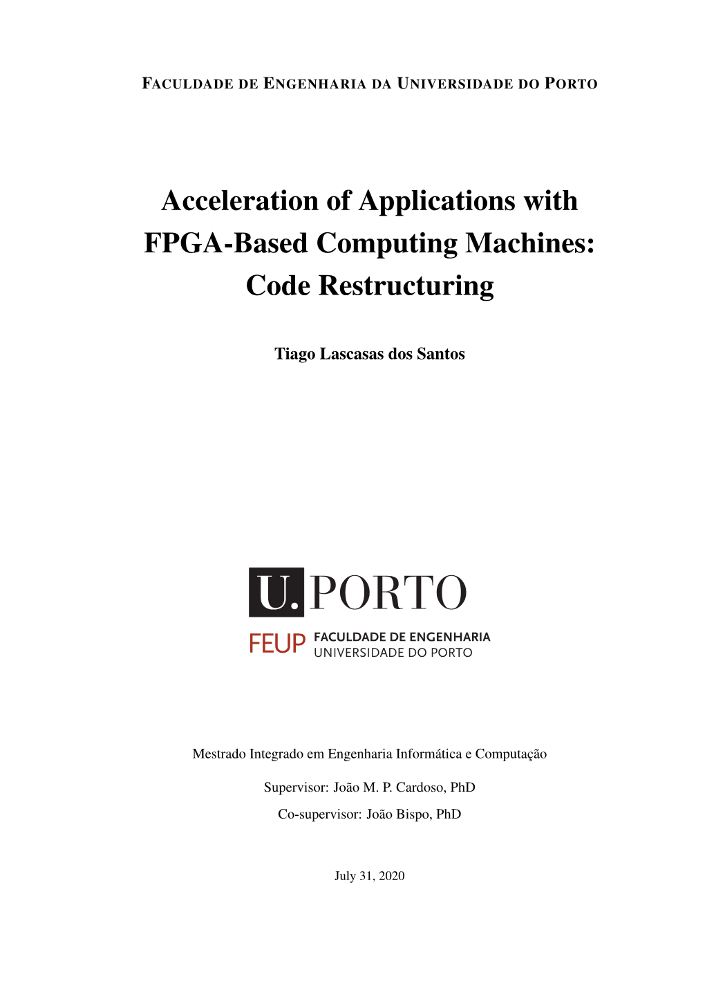 Acceleration of Applications with FPGA-Based Computing Machines: Code Restructuring