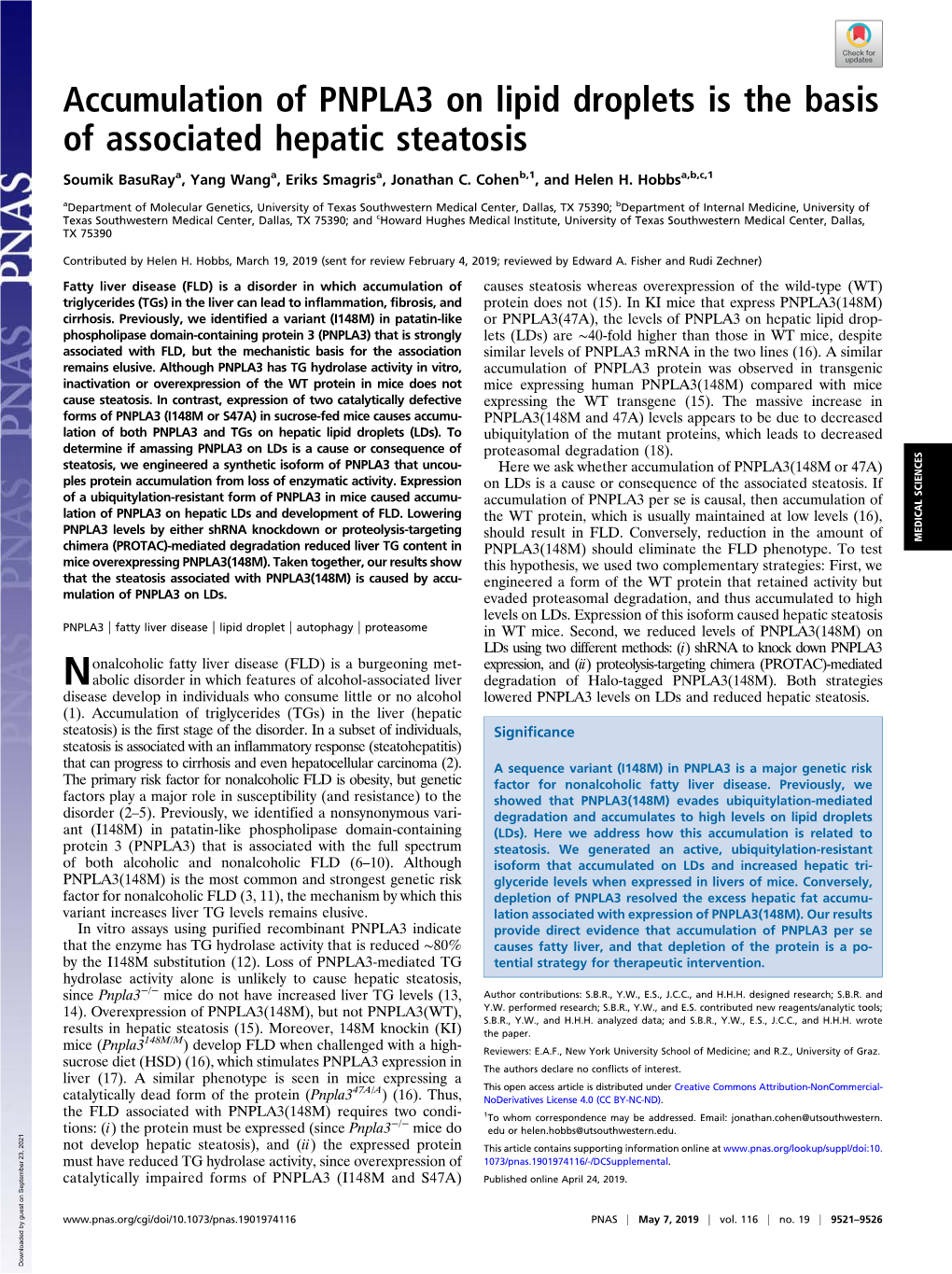 Accumulation of PNPLA3 on Lipid Droplets Is the Basis of Associated Hepatic Steatosis