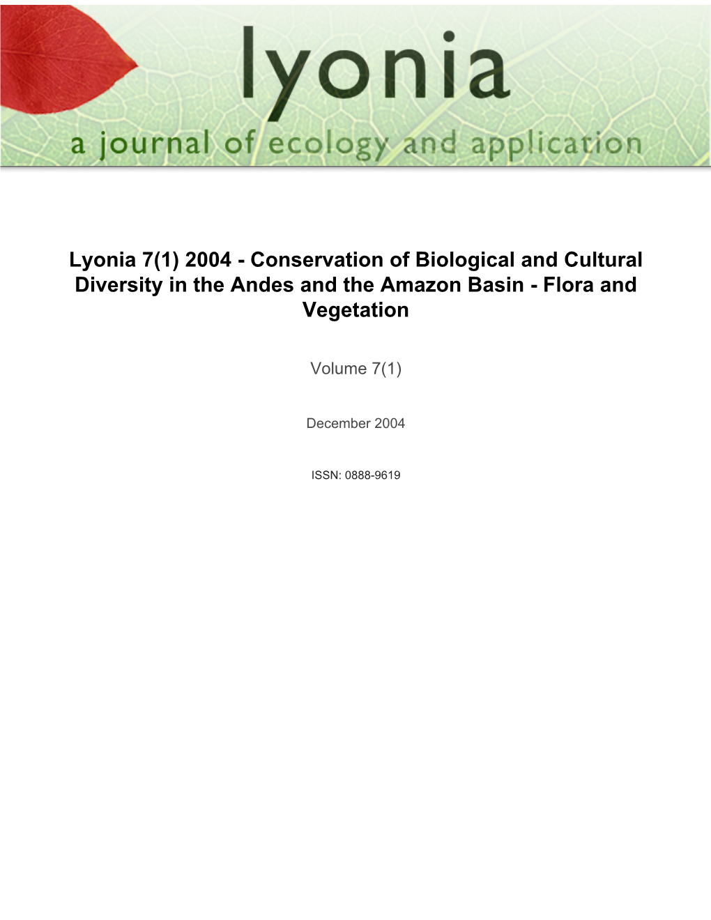 Lyonia 7(1) 2004 - Conservation of Biological and Cultural Diversity in the Andes and the Amazon Basin - Flora and Vegetation