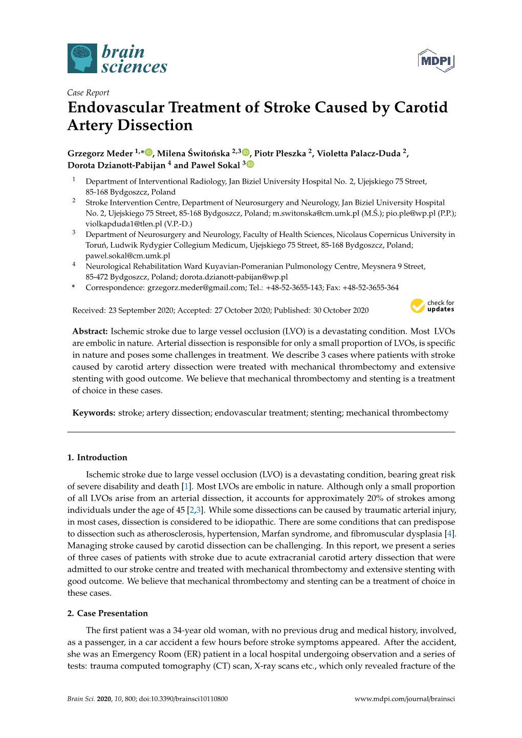 Endovascular Treatment of Stroke Caused by Carotid Artery Dissection