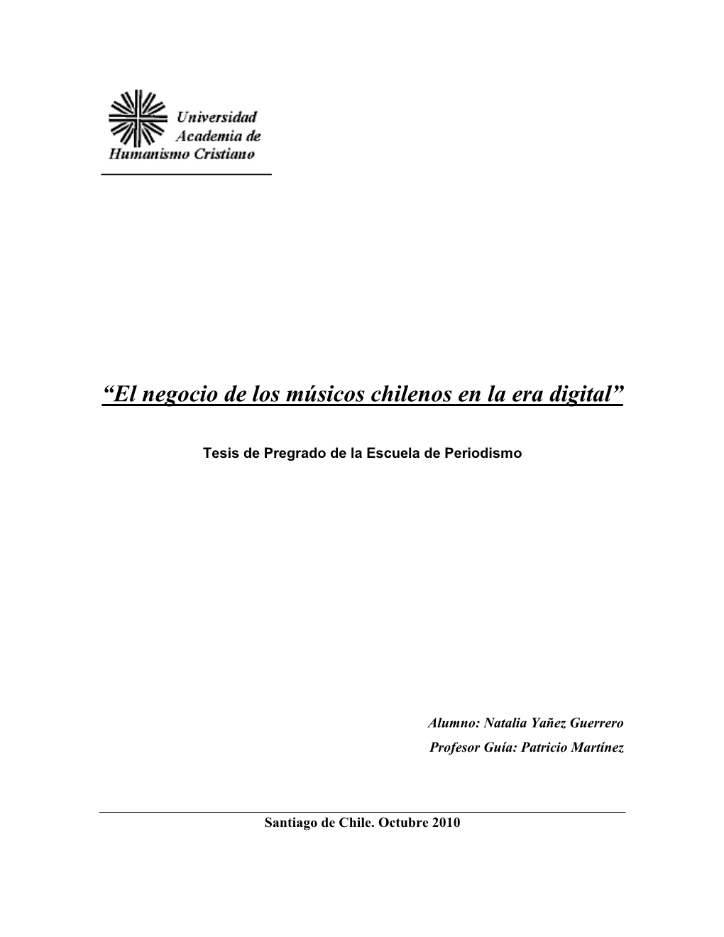 “El Negocio De Los Músicos Chilenos En La Era Digital”