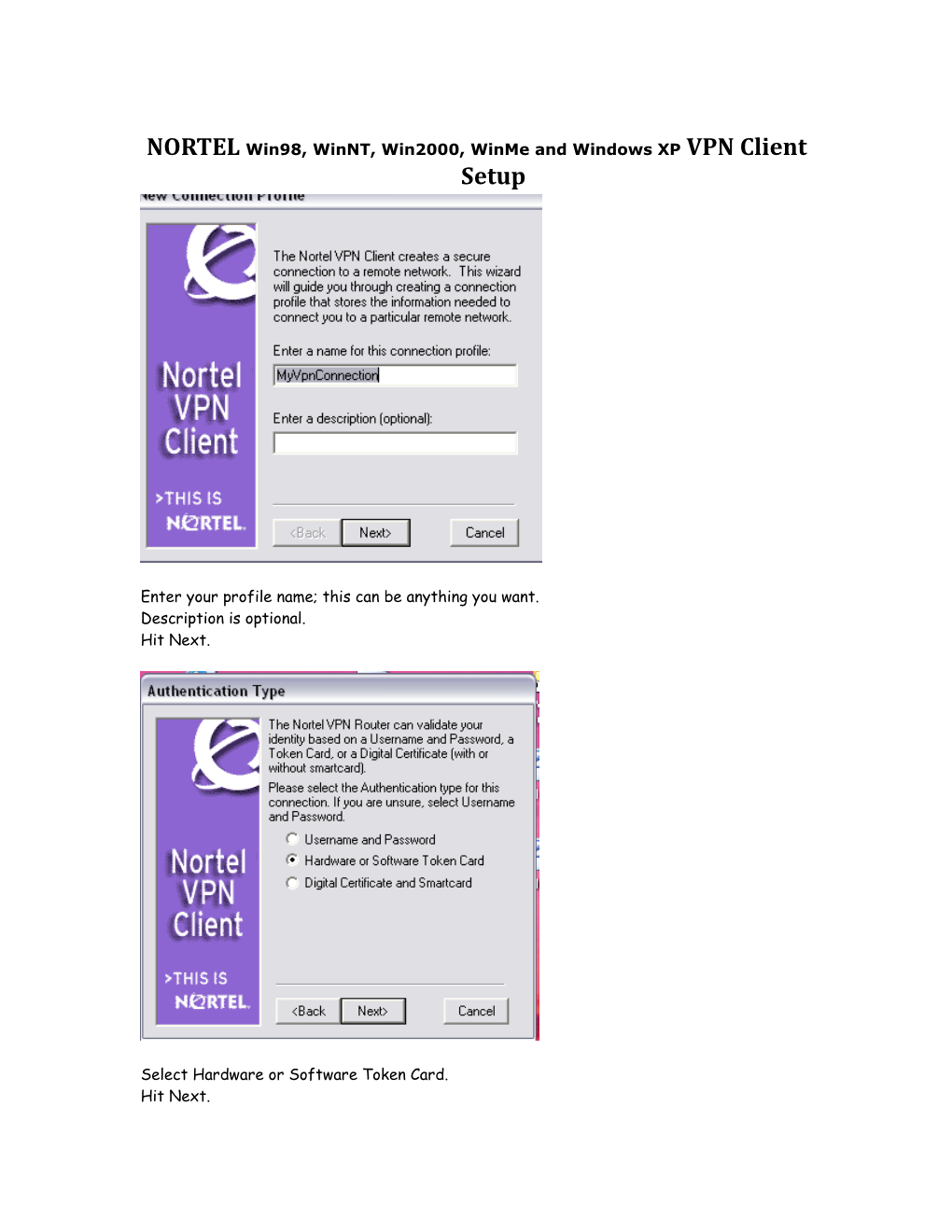 NORTEL Win98, Winnt, Win2000,Winme and Windows XP VPN Client Setup