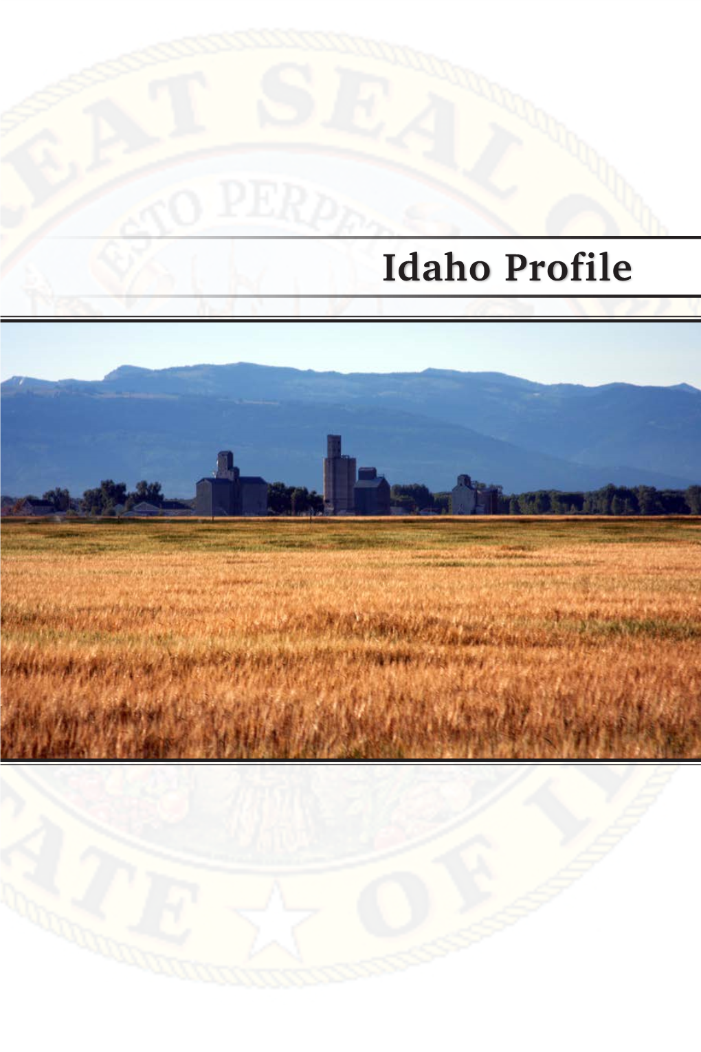 Idaho Profile Idaho Facts