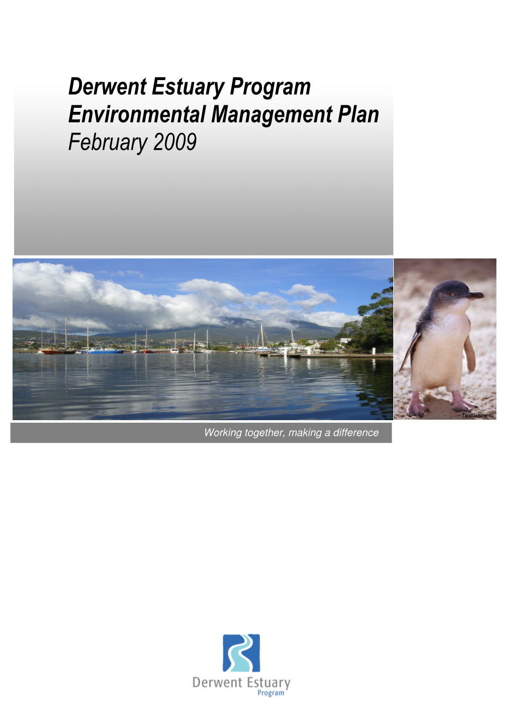 Derwent Estuary Program Environmental Management Plan February 2009