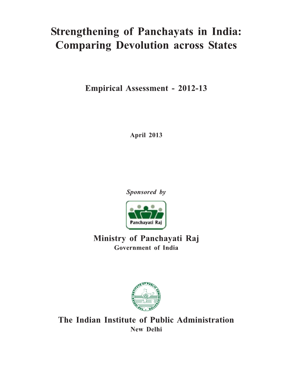 Strengthening of Panchayats in India: Comparing Devolution Across States