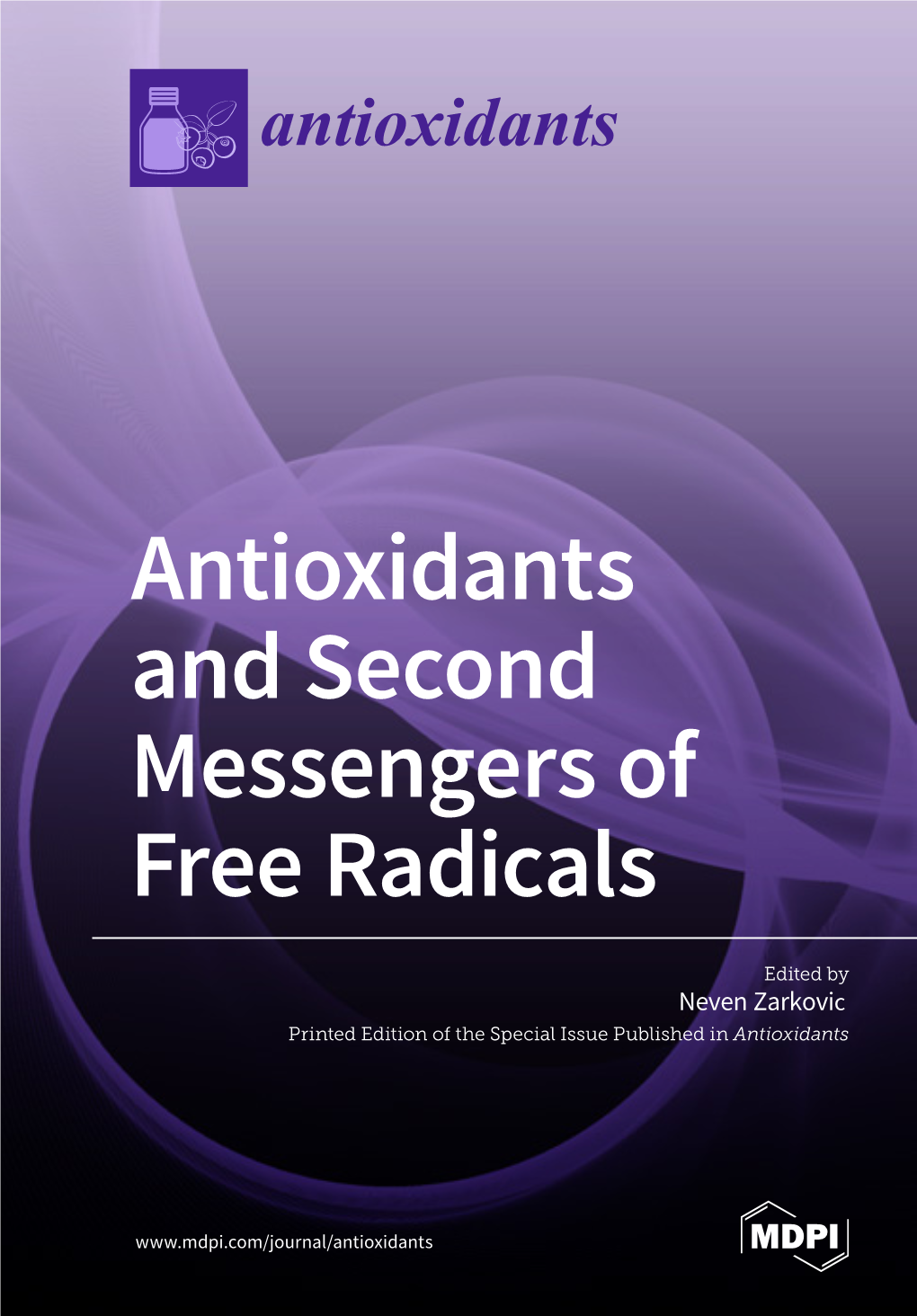 Antioxidants and Second Messengers of Free Radicals