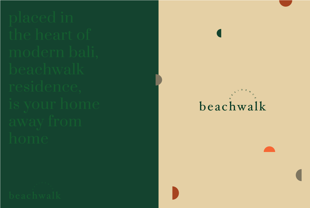 Placed in the Heart of Modern Bali, Beachwalk Residence, Is Your Home Away from Home HOME