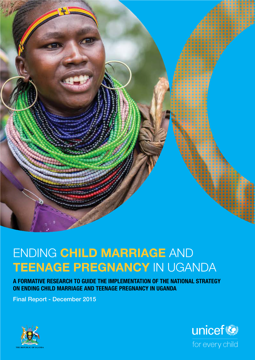 Ending CHILD MARRIAGE and TEENAGE PREGNANCY in Uganda