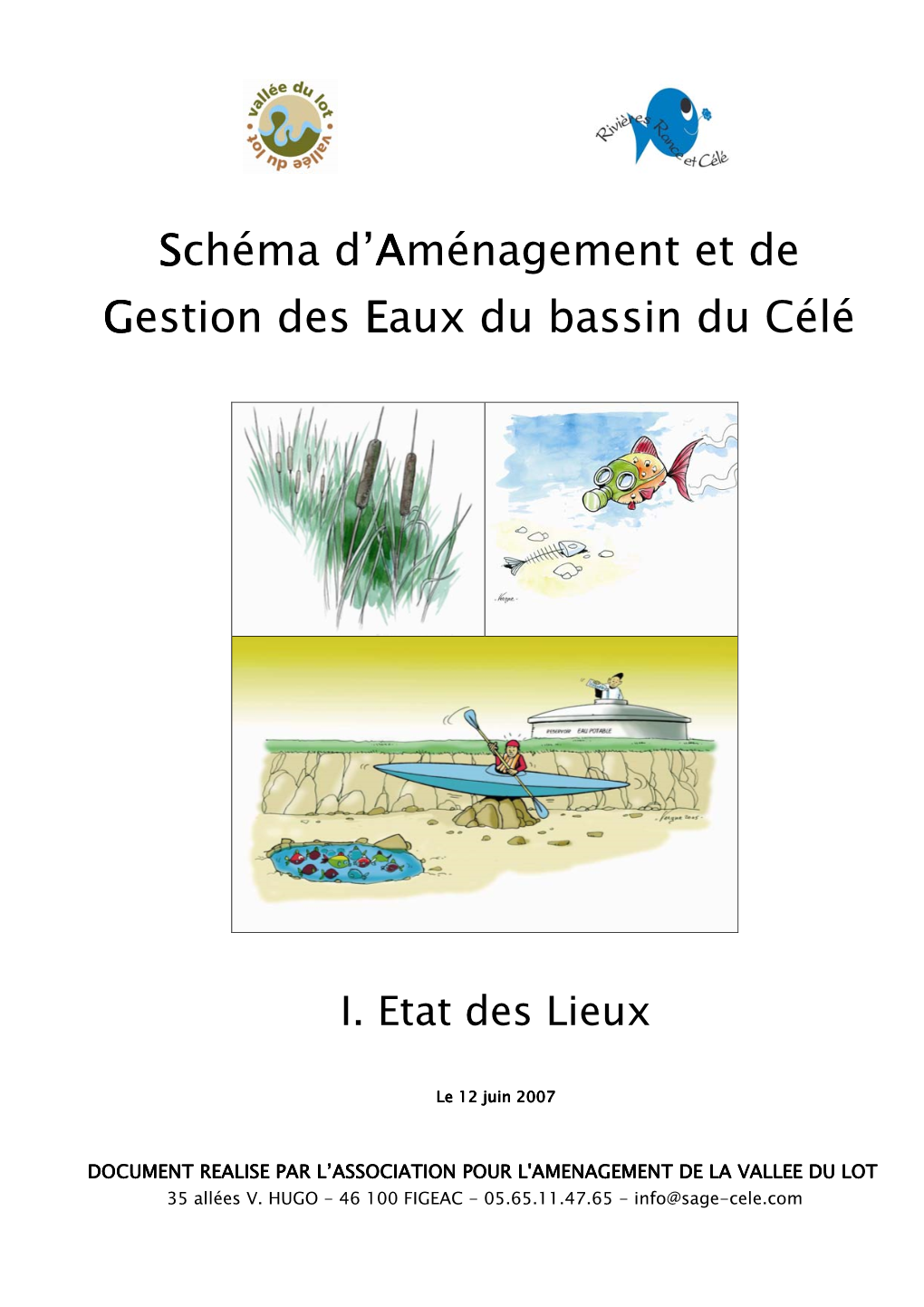 Schéma D'aménagement Et De Gestion Des Eaux Du Bassin Du Célé