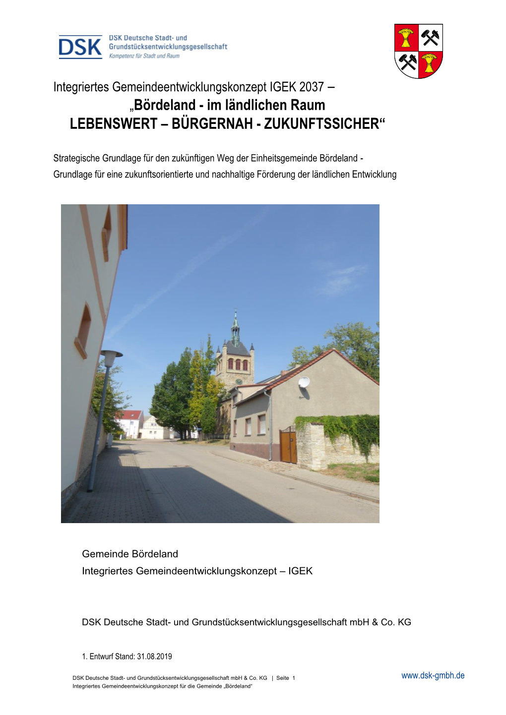 „Bördeland - Im Ländlichen Raum LEBENSWERT – BÜRGERNAH - ZUKUNFTSSICHER“