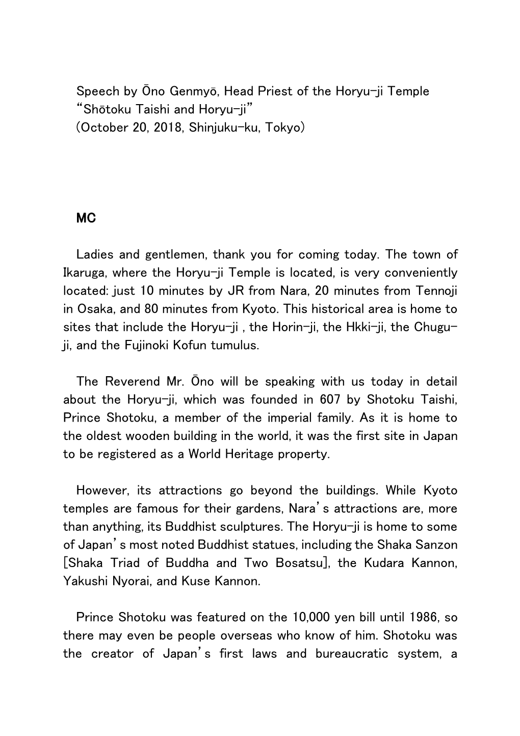 Speech by Ōno Genmyō, Head Priest of the Horyu-Ji Temple “Shōtoku Taishi and Horyu-Ji” (October 20, 2018, Shinjuku-Ku, Tokyo)