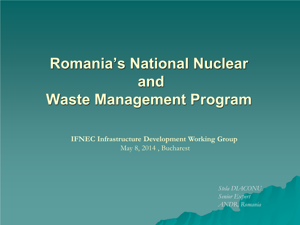 Romania's National Nuclear and Waste Management Program