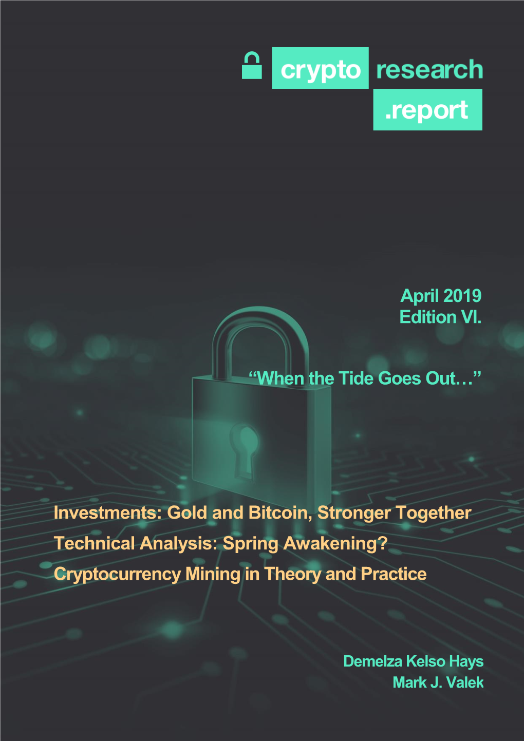 Crypto Research Report ‒ April 2019 Edition