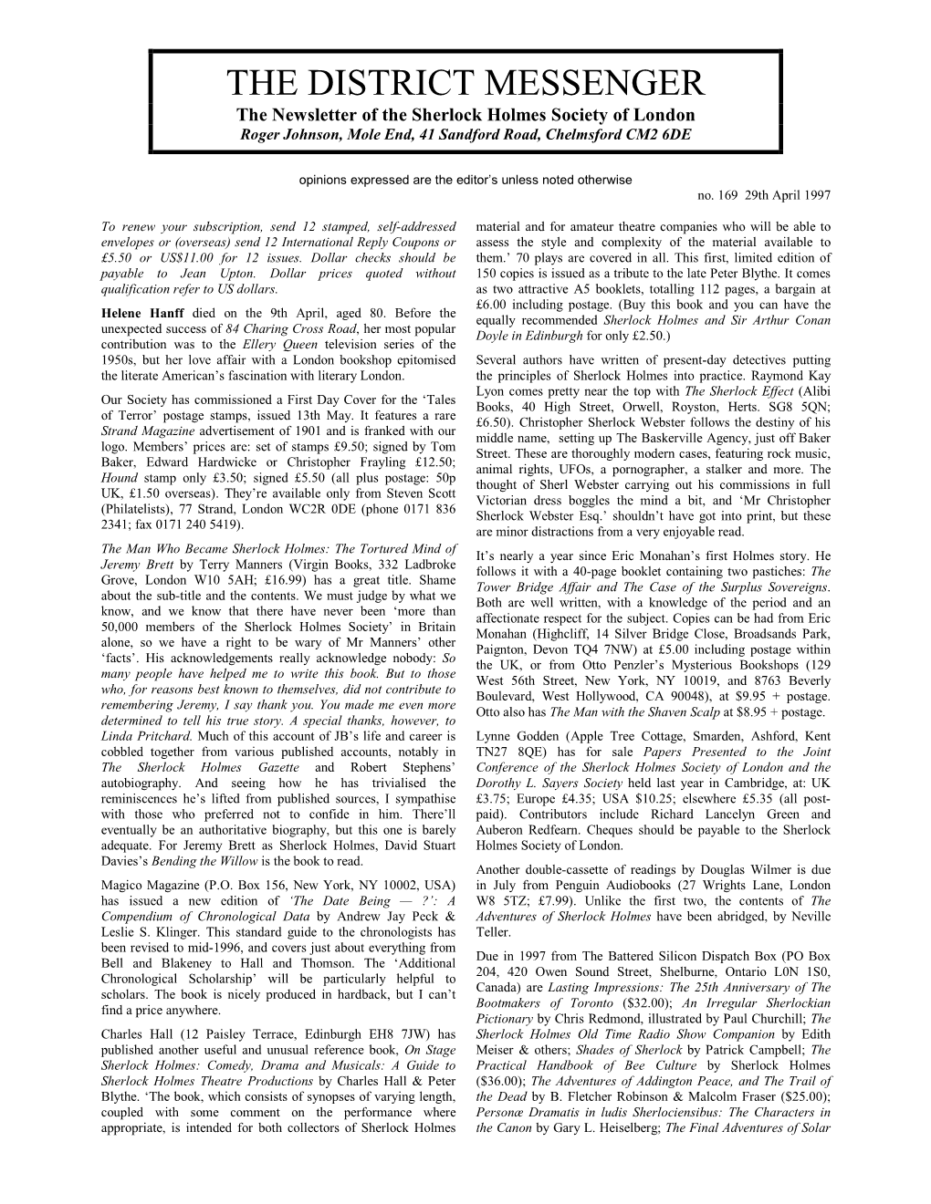 THE DISTRICT MESSENGER the Newsletter of the Sherlock Holmes Society of London Roger Johnson, Mole End, 41 Sandford Road, Chelmsford CM2 6DE