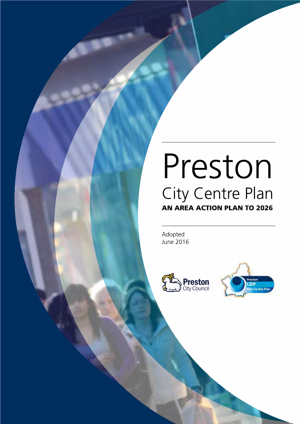 Adopted Preston City Centre Plan