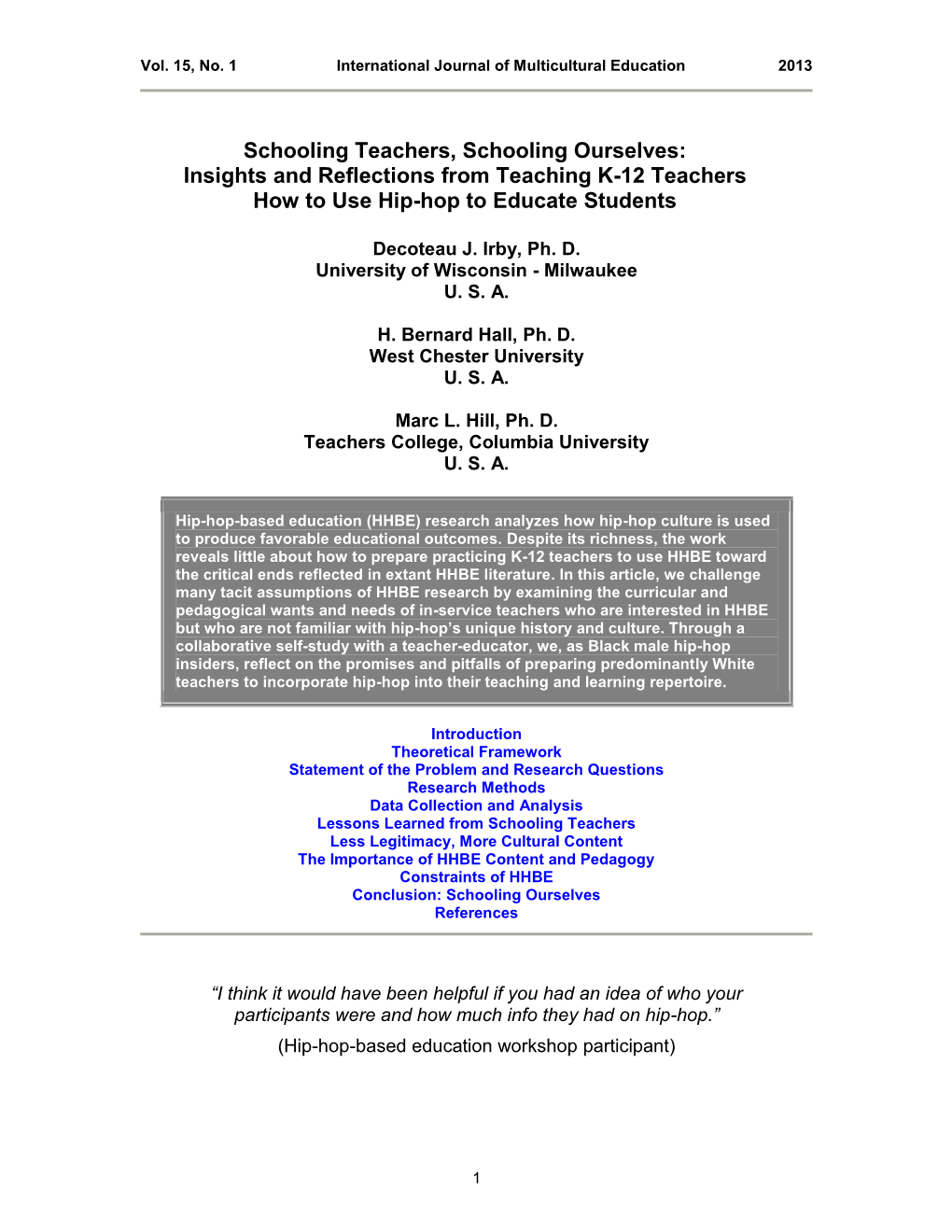 Schooling Teachers, Schooling Ourselves: Insights and Reflections from Teaching K-12 Teachers How to Use Hip-Hop to Educate Students